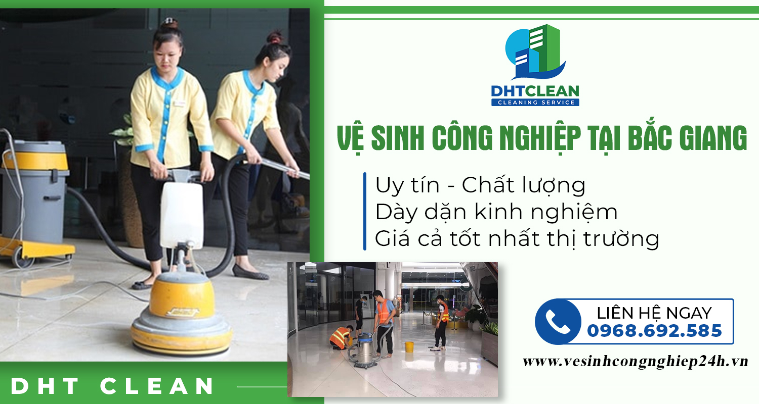 Dịch vụ vệ sinh công nghiệp tại Bắc Giang giá tốt 