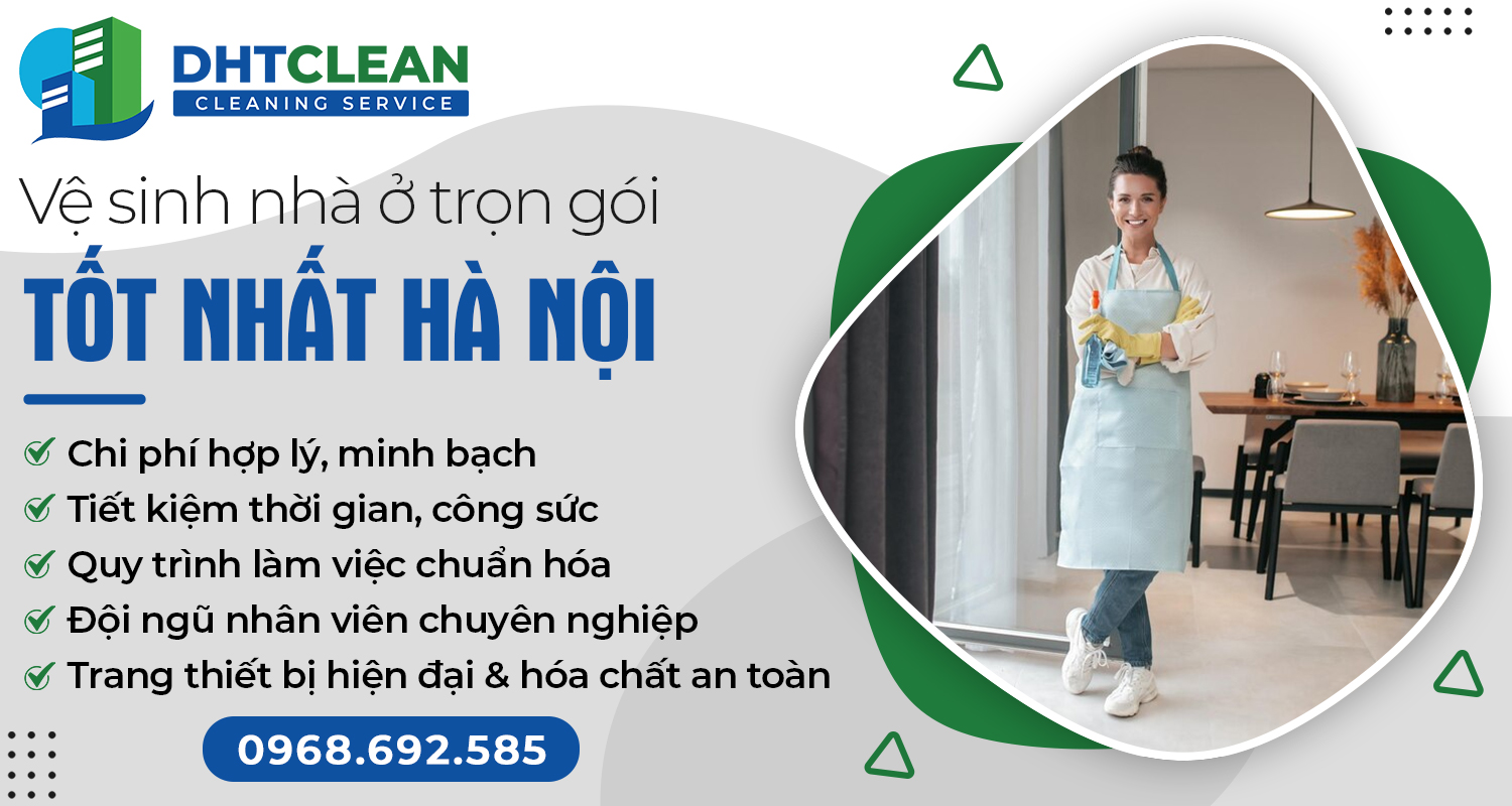 Dịch vụ vệ sinh nhà ở trọn gói tốt nhất Hà Nội
