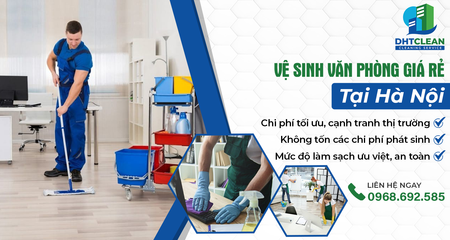 Vệ sinh văn phòng giá rẻ tại Hà Nội