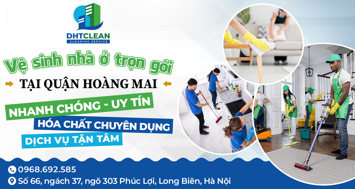 Vệ sinh nhà ở trọn gói tại Quận Hoàng Mai